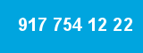 917 754 12 22
